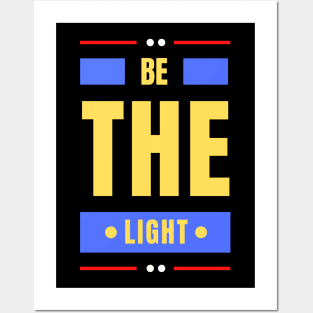 Be The Light | Christian Typography Posters and Art